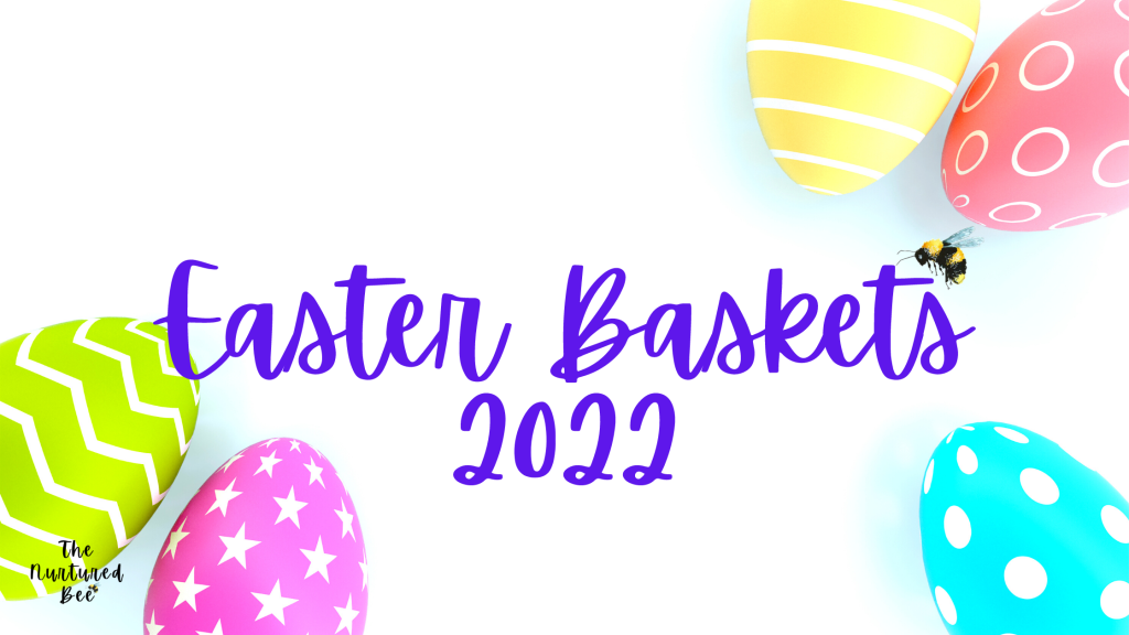 Easter Baskets 2022